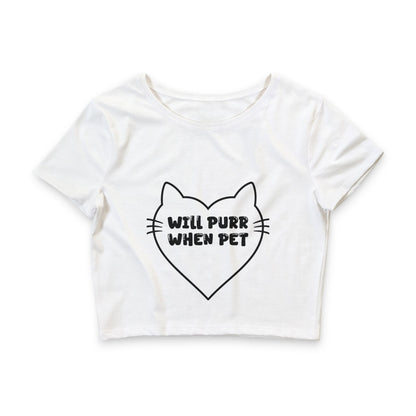 Will Purr When Pet Crop Top | Flirty Cat Heart Graphic Tee