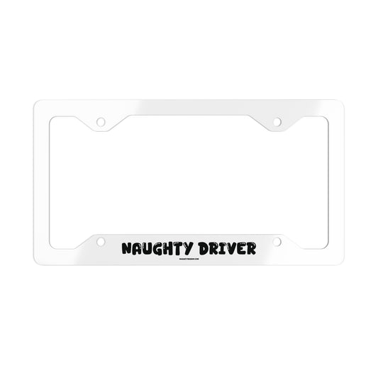 Naughty Driver Stainless Steel Car License Plate Frame