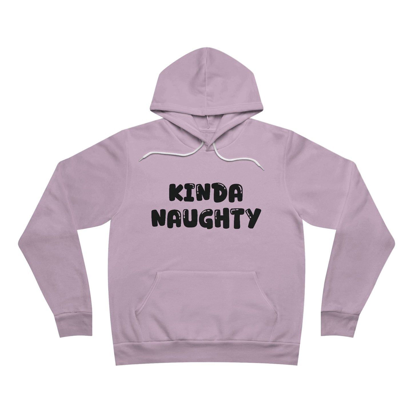 Kinda Naughty Unisex Pullover Hoodie Multiple Colors