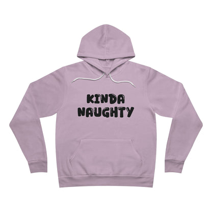 Kinda Naughty Unisex Pullover Hoodie Multiple Colors