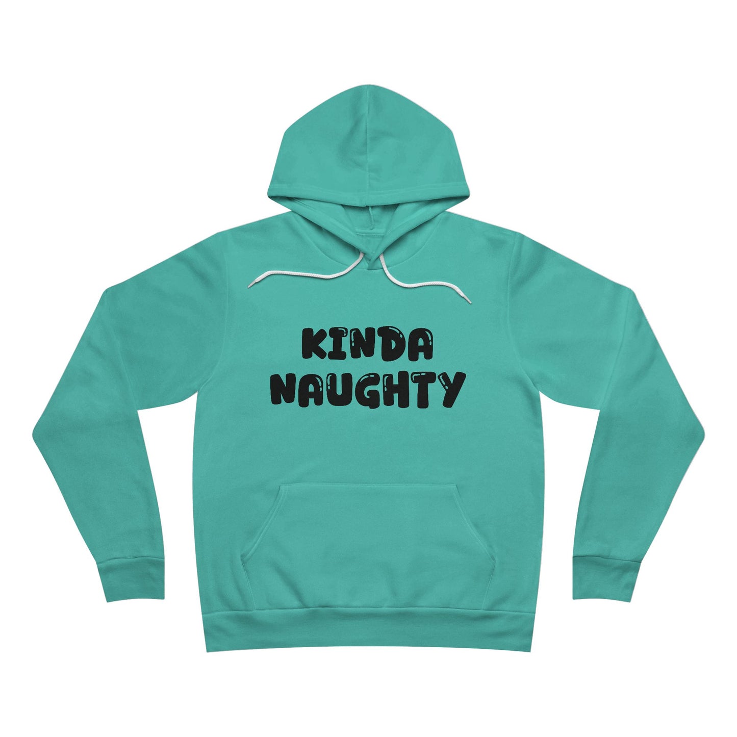 Kinda Naughty Unisex Pullover Hoodie Multiple Colors