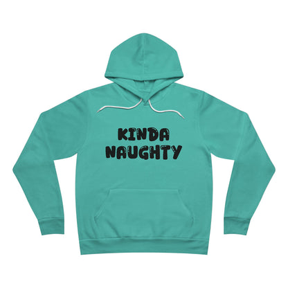 Kinda Naughty Unisex Pullover Hoodie Multiple Colors