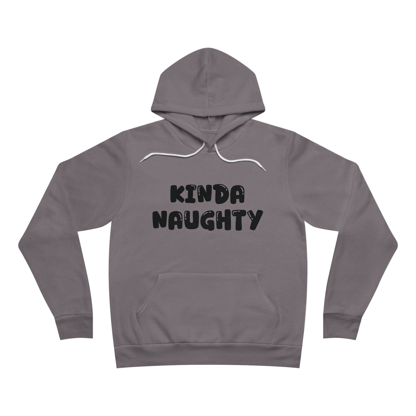 Kinda Naughty Unisex Pullover Hoodie Multiple Colors