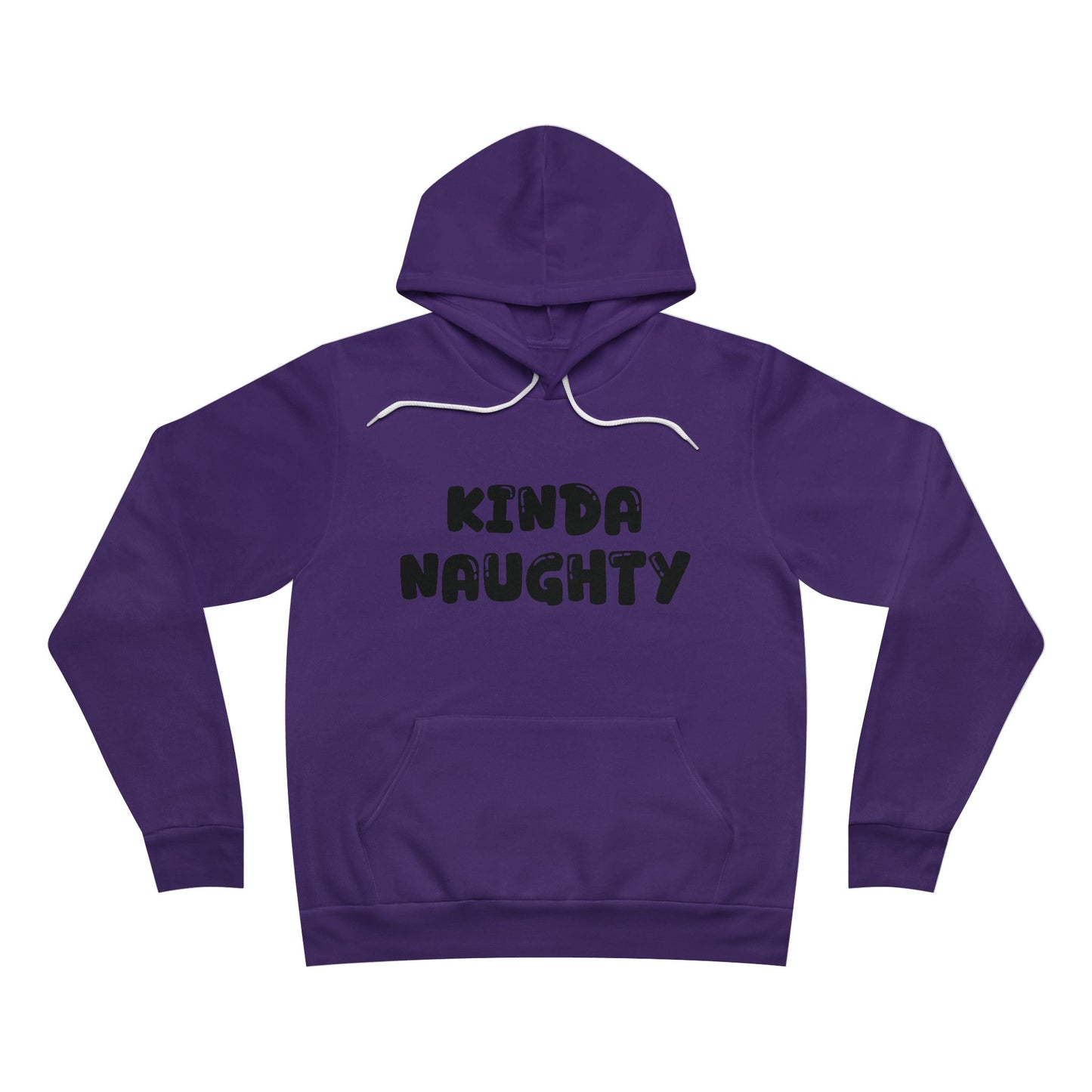 Kinda Naughty Unisex Pullover Hoodie Multiple Colors
