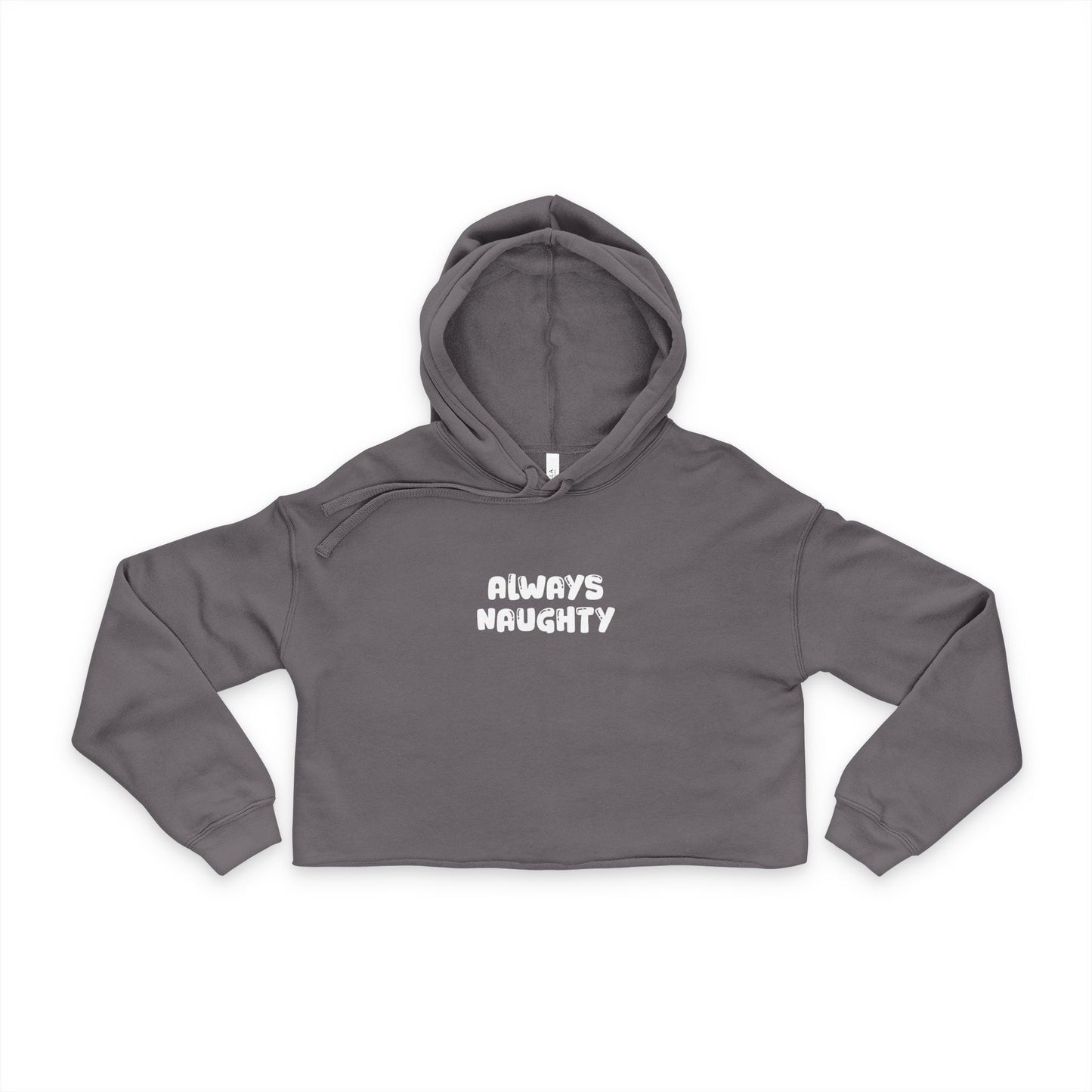 "Always Naughty" Women's Gray Cropped Hoodie Sweatshirt